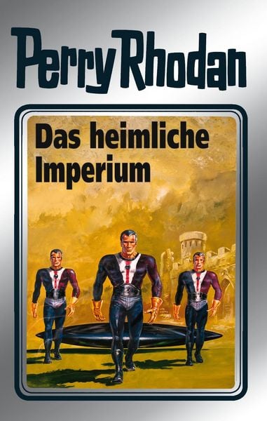 Produktbild: Perry Rhodan 57: Das heimliche Imperium (Silberband)