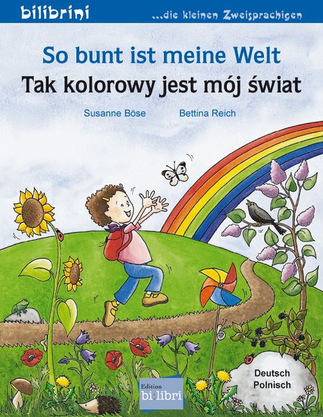 Produktbild: So bunt ist meine Welt (Deutsch-Polnisch)