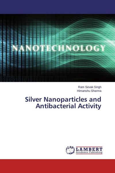 Produktbild: Silver Nanoparticles and Antibacterial Activity