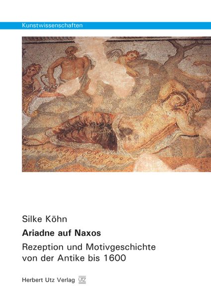 Ariadne auf Naxos, Taschenbuch von Silke Köhn, Utz, Herbert, 9783831681006
