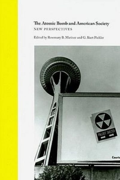 Produktbild: The Atomic Bomb and American Society