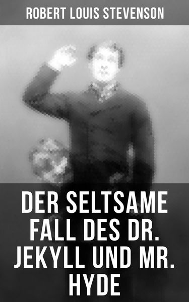 Produktbild: Der seltsame Fall des Dr. Jekyll und Mr. Hyde