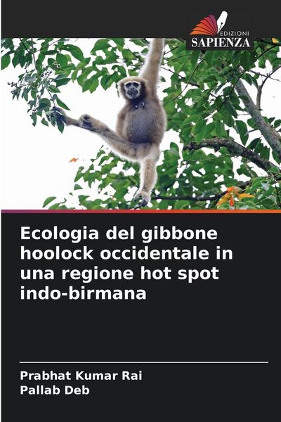 Produktbild: Ecologia del gibbone hoolock occidentale in una regione hot spot indo-birmana