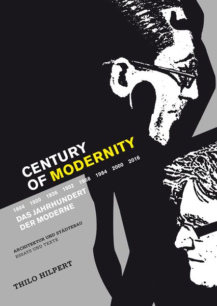 Century of Modernity, Gebundene Ausgabe von Thilo Hilpert, Springer Fachmedien Wiesbaden GmbH, 9783658070427