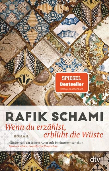 Wenn du erzählst, erblüht die Wüste, Taschenbuch von Rafik Schami, dtv, 9783423149464