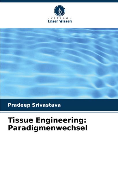Produktbild: Tissue Engineering: Paradigmenwechsel