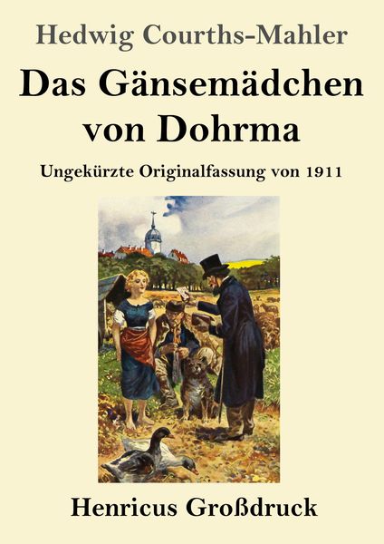 Produktbild: Das G&auml;nsem&auml;dchen von Dohrma (Gro&szlig;druck)