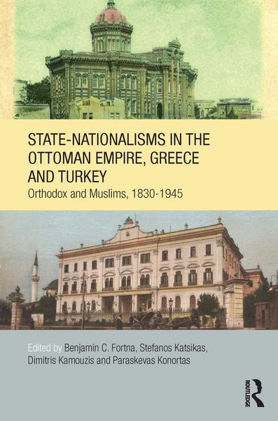 Produktbild: State-Nationalisms in the Ottoman Empire, Greece and Turkey