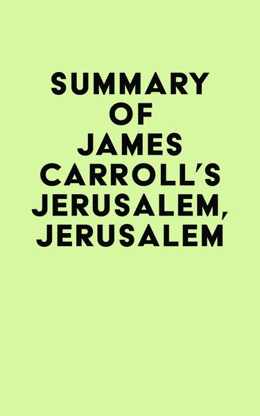 Produktbild: Summary of James Carroll's Jerusalem, Jerusalem