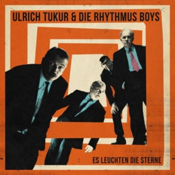 Ulrich Tukur und  die Rhythmus-Boys - CD 'Es leuchten die Sterne'  (01.03.2024)