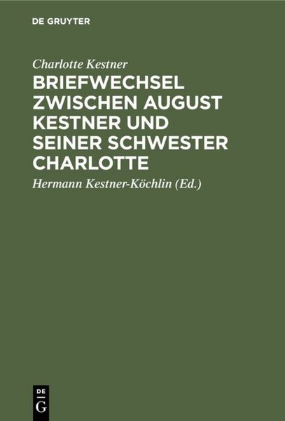 Produktbild: Briefwechsel zwischen August Kestner und seiner Schwester Charlotte