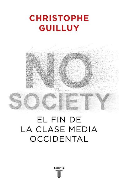 Produktbild: No society : el fin de la clase media occidental