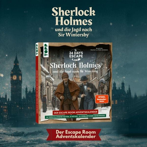 Produktbild: 24 DAYS ESCAPE &ndash; Der Escape Room Adventskalender: Sherlock Holmes und die Jagd nach Sir Wintersby