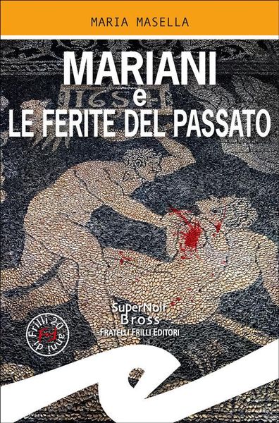 Produktbild: Mariani e le ferite del passato