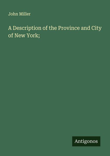 Produktbild: A Description of the Province and City of New York;