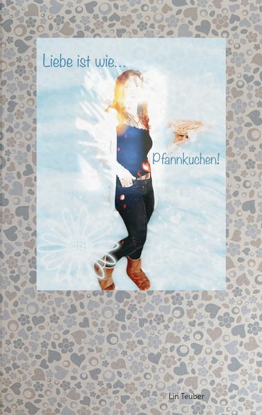 Produktbild: Liebe ist wie Pfannkuchen
