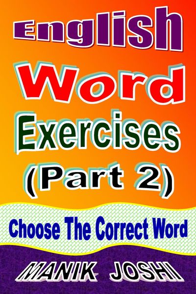 Produktbild: English Word Exercises (Part 2): Choose the Correct Word (English Worksheets, #2)