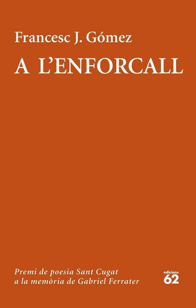 Produktbild: A l'enforcall : premi Gabriel Ferrater 2019