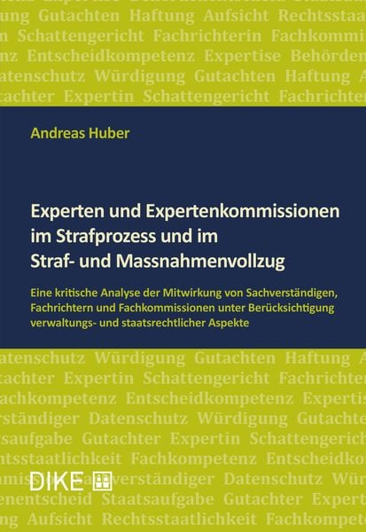 Produktbild: Experten und Expertenkommissionen im Strafprozess und im Straf- und Massnahmenvollzug