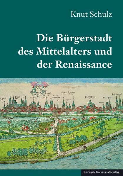 Produktbild: Die B&uuml;rgerstadt des Mittelalters und der Renaissance