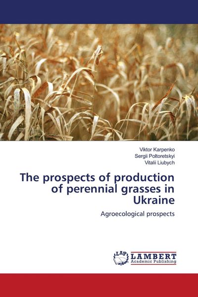Produktbild: The prospects of production of perennial grasses in Ukraine