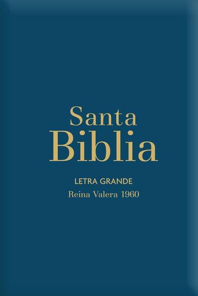 Produktbild: Biblia Rvr60 Letra Grande/Tama&ntilde;o Manual - Azul Acero Con Indice Y Cierre (Bible Rvr60 Lp/Pocket Size - Steel Blue with Index and Closure)