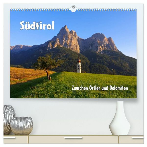 Produktbild: S&uuml;dtirol - Zwischen Ortler und Dolomiten (hochwertiger Premium Wandkalender 2026 DIN A2 quer), Kunstdruck in Hochglanz