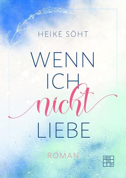 Produktbild: Wenn ich nicht liebe
