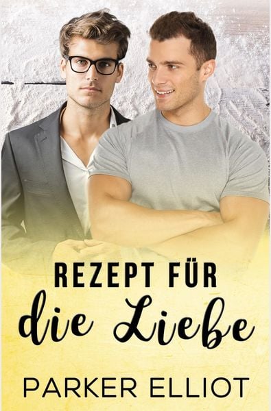 Produktbild: Rezept f&uuml;r die Liebe
