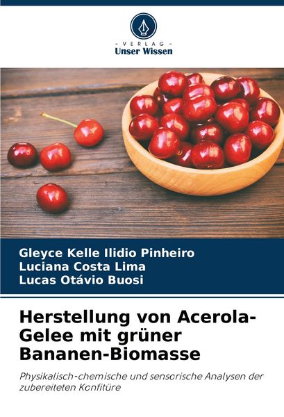Produktbild: Herstellung von Acerola-Gelee mit gr&uuml;ner Bananen-Biomasse