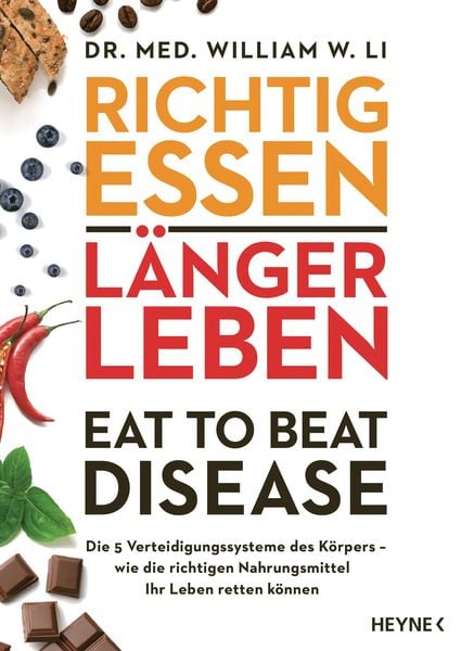 Produktbild: Richtig essen, länger leben - Eat to Beat Disease