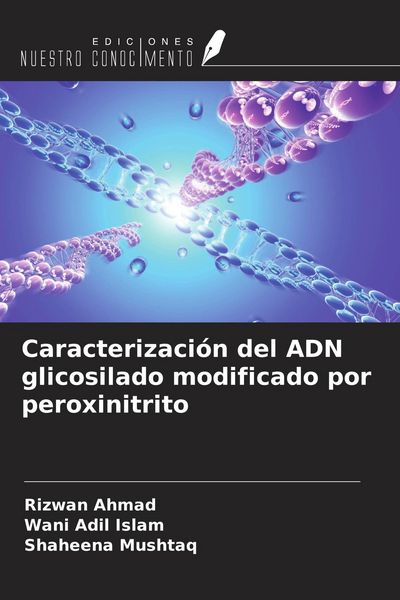 Produktbild: Caracterizaci&oacute;n del ADN glicosilado modificado por peroxinitrito