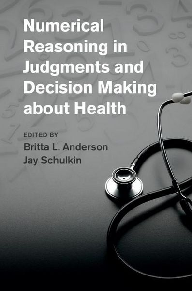 Produktbild: Numerical Reasoning in Judgments and Decision Making about Health