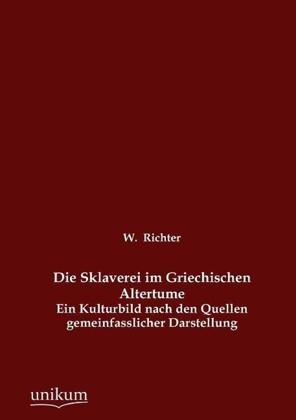 Produktbild: Richter, W: Sklaverei im Griechischen Altertume