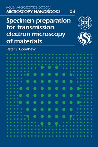 Produktbild: Specimen Preparation for Transmission Electron Microscopy of Materials