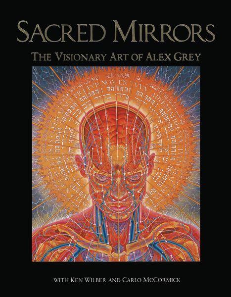 Produktbild: Sacred Mirrors: The Visionary Art of Alex Grey