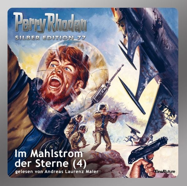 Perry Rhodan Silber Edition 77: Im Mahlstrom der Sterne (Teil 4) - Clark Darlton , Hans Kneifel , William Voltz , Ernst Vlcek , H.G. Francis, Audio,
