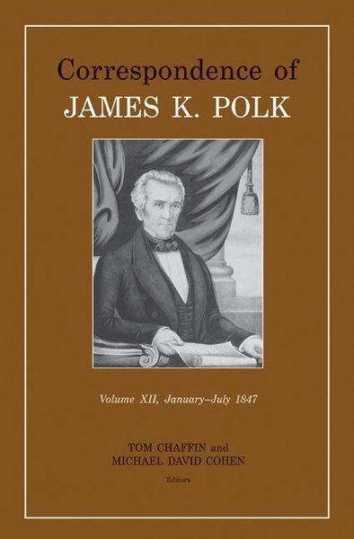 Produktbild: Correspondence of James K. Polk, Volume 12