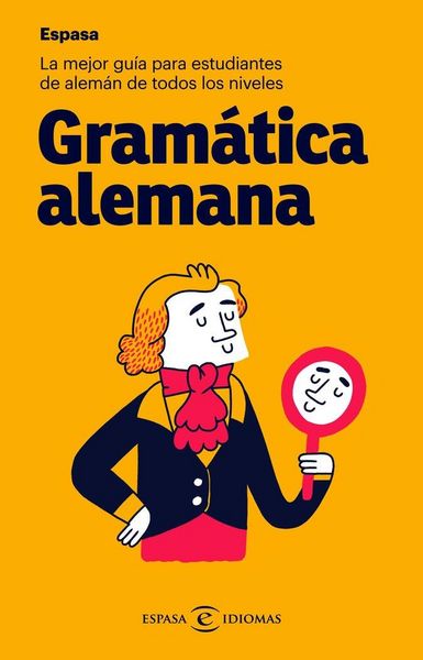 Produktbild: Gram&aacute;tica alemana : la mejor gu&iacute;a para estudiantes de alem&aacute;n de todos los niveles