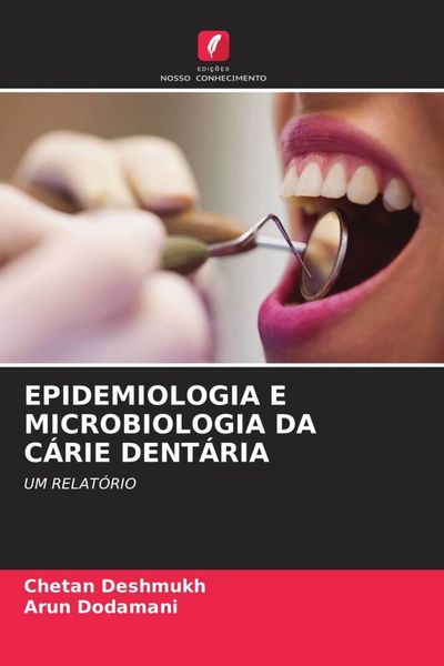 Produktbild: Epidemiologia E Microbiologia Da C&aacute;rie Dent&aacute;ria