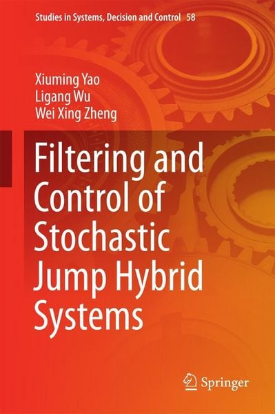 Produktbild: Filtering and Control of Stochastic Jump Hybrid Systems