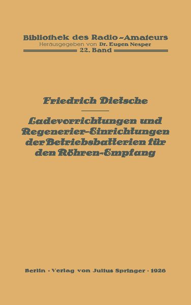 Produktbild: Ladevorrichtungen und Regenerier-Einrichtungen der Betriebsbatterien f&uuml;r den R&ouml;hren-Empfang
