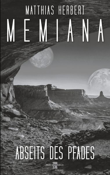 Memiana 7 - Abseits des Pfades, Taschenbuch von Matthias Herbert, BoD – Books on Demand, 9783754372494