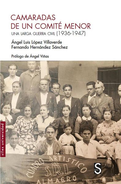 Produktbild: Camaradas de un comit&eacute; menor : una larga guerra civil, 1936-1947