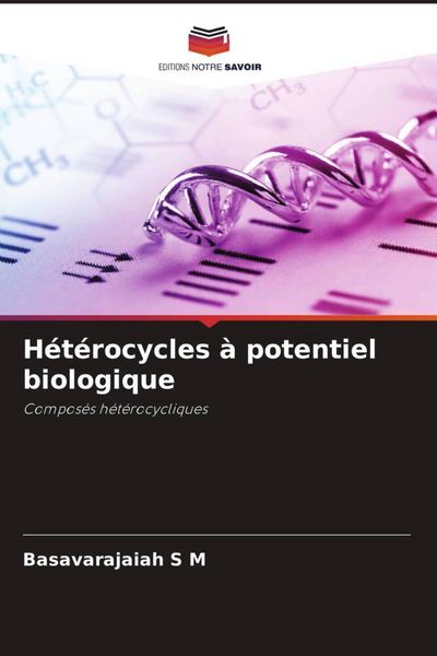 Produktbild: H&eacute;t&eacute;rocycles &agrave; potentiel biologique
