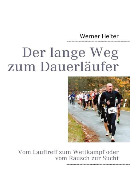 Produktbild: Der lange Weg zum Dauerl&auml;ufer