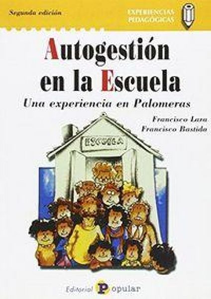 Produktbild: Autogesti&oacute;n en la escuela : una experiencia en Palomeras