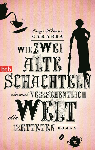 Produktbild: Wie zwei alte Schachteln einmal versehentlich die Welt retteten