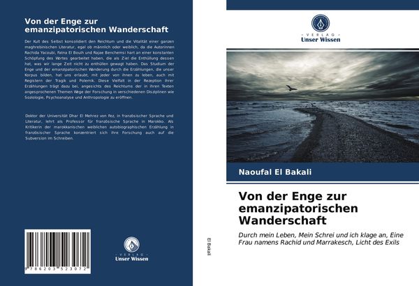 Von der Enge zur emanzipatorischen Wanderschaft, Taschenbuch von Naoufal El Bakali, Verlag Unser Wissen, 9786203523072
