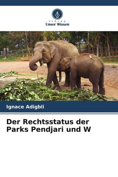 Produktbild: Der Rechtsstatus der Parks Pendjari und W